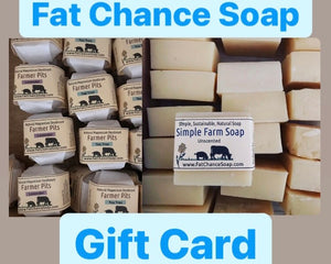 Fat Chance Soap Gift Card